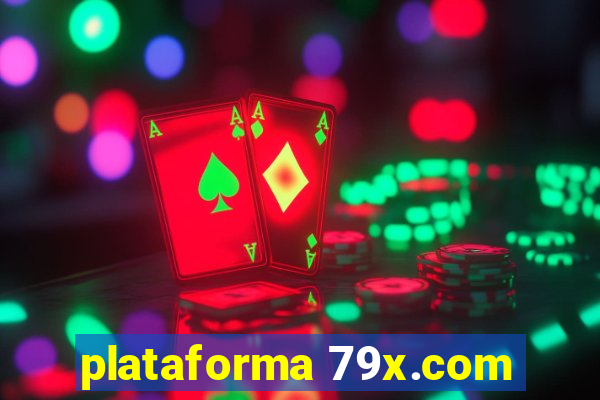 plataforma 79x.com